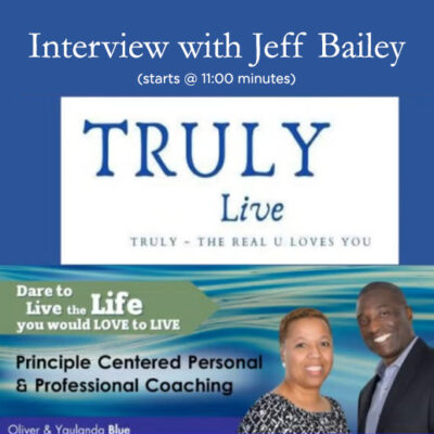 TRULY Live Interview with Jeff Bailey